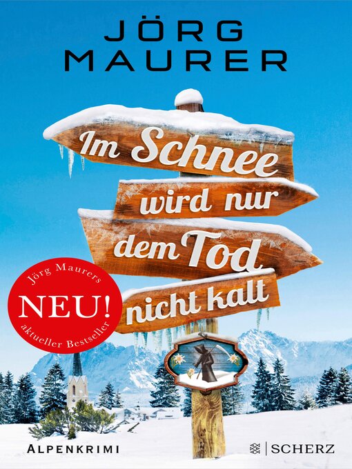 Title details for Im Schnee wird nur dem Tod nicht kalt by Jörg Maurer - Available